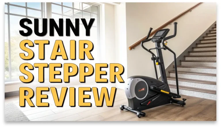 Sunny Stair Stepper Review: Your Complete Guide