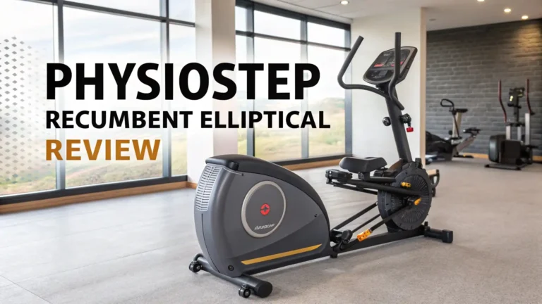 PhysioStep Recumbent Elliptical Review 2026: The Complete Guide