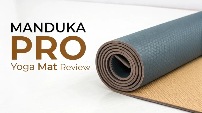 Manduka PRO Yoga Mat Review 2026: Is It Worth Buying?