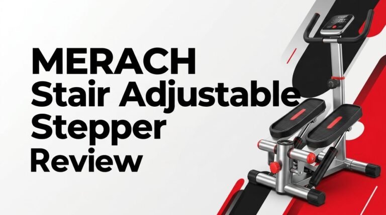 MERACH Stair Adjustable Stepper Review 2026: Top Tier or Trash?