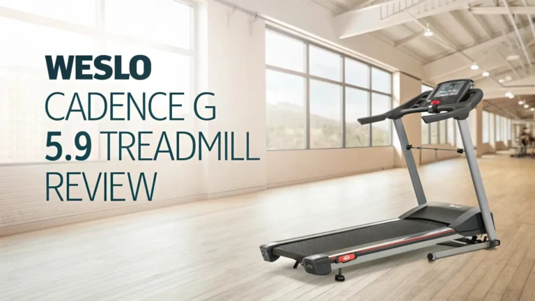 Weslo Cadence G 5.9 Treadmill Review 2026: Worth Your Money?