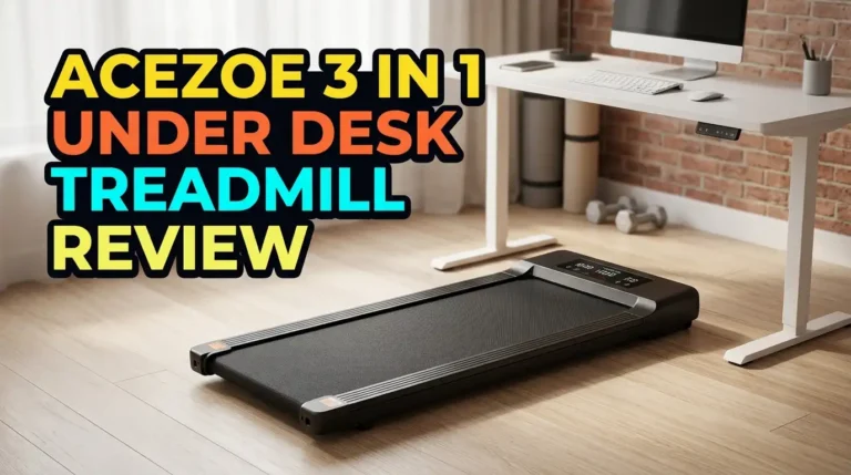 Acezoe 3 in 1 Under Desk Treadmill Review 2026: Worth It?