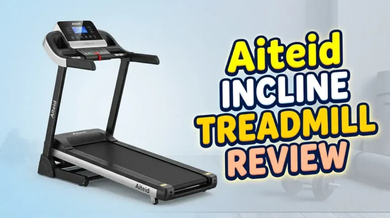 Aiteid Incline Treadmill Review 2026: Is It Worth It?