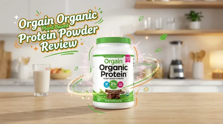 Orgain Organic Plant Based Protein Powder Review: Worth Buying?