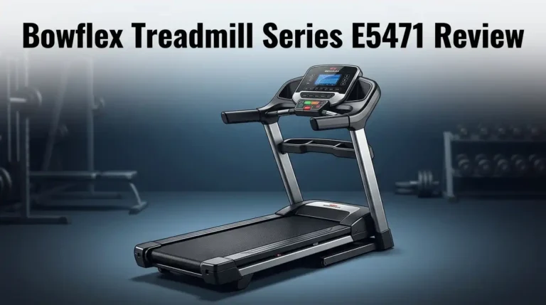 Bowflex Treadmill Series E5471 Review 2026: Worth Buying?