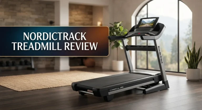 NordicTrack Treadmill Review 2026: Features, Performance & Comparison