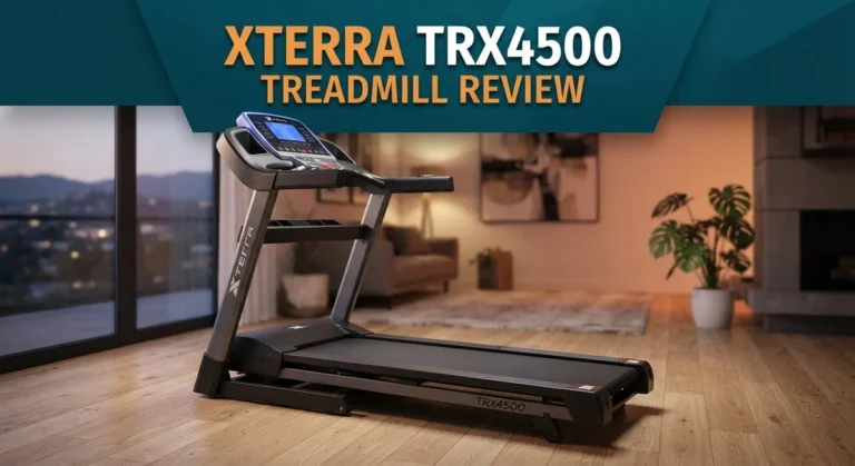 XTERRA TRX4500 Treadmill Review 2026: Worth Trying?